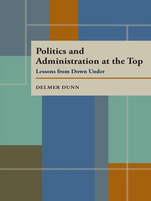 cover image of Politics and Administration at the Top